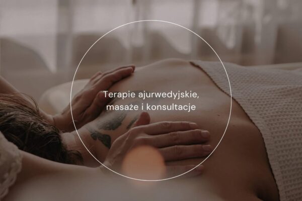 Terapie Ajurwedyjskie masaże i konsultacje 18 września 2026 godz 14:00 – 18:00